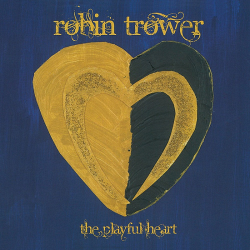 TROWER, ROBIN - THE PLAYFUL HEARTTROWER, ROBIN - THE PLAYFUL HEART.jpg